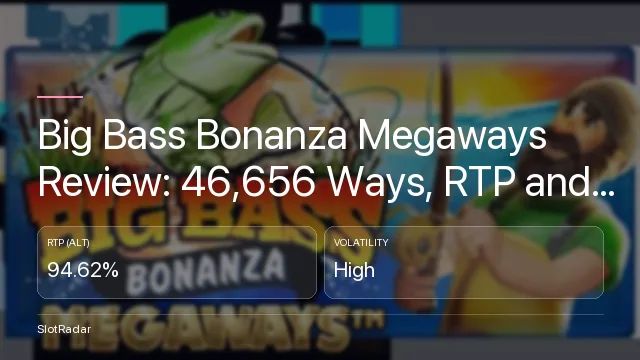 Big Bass Bonanza Megaways Review: 46,656 Ways, RTP and Free Demo - key figures