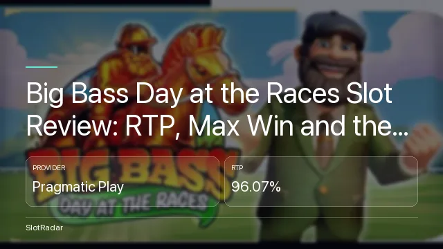 Big Bass Day at the Races Slot Review: RTP, Max Win and the Free Demo - key figures