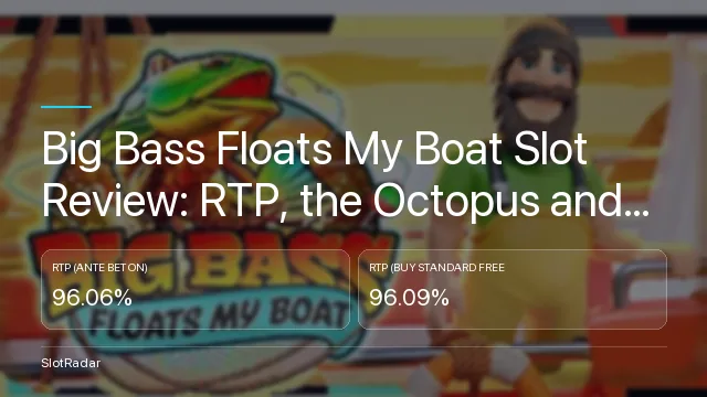 Big Bass Floats My Boat Slot Review: RTP, the Octopus and the Free Demo - key figures