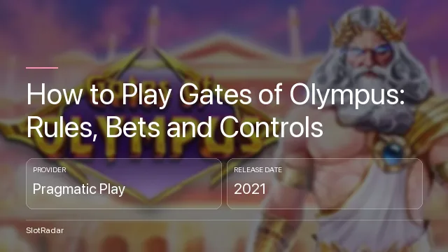 How to Play Gates of Olympus: Rules, Bets and Controls - key figures